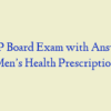 AGNP Board Exam with Answers – Men’s Health Prescription