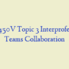 AMP 450V Topic 3 Interprofessional Teams Collaboration