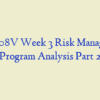 HLT 308V Week 3 Risk Management Program Analysis Part 2