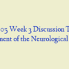 NR 305 Week 3 Discussion Topic, Assessment of the Neurological System