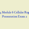 NR 324 Module 6 Cellular Regulation Presentation Exam 2