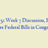 NR 451 Week 7 Discussion, Health Care Federal Bills in Congress