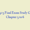 NR 503 Final Exam Study Guide Chapter 5 to 6