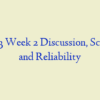 NR 503 Week 2 Discussion, Screening and Reliability