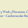 NR 503 Week 3 Discussion, Current Event – Cardiovascular Health