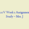 NRS 410V Week 1 Assignment, Case Study – Mrs. J