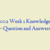 NSG 6002 Week 1 Knowledge Check – Question and Answers