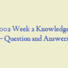 NSG 6002 Week 2 Knowledge Check – Question and Answers