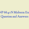 NUNP 6640N Midterm Exam – Question and Answers