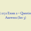 NUR 1172 Exam 2 – Question and Answers (Set 3)