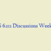 NURS 6211 Discussions Week 1 to 11