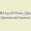 NURS 6501N Week 3 Quiz 1 – Question and Answers
