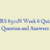 NURS 6501N Week 6 Quiz 1 – Question and Answers