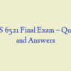 NURS 6521 Final Exam – Question and Answers