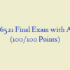 NURS 6521 Final Exam with Answers (100/100 Points)