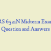 NURS 6521N Midterm Exam 2 – Question and Answers
