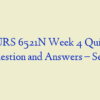 NURS 6521N Week 4 Quiz – Question and Answers – Set 2