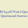 NURS 6521N Week 8 Quiz 4 – Question and Answers
