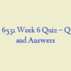 NURS 6531 Week 6 Quiz – Question and Answers