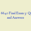 NURS 6640 Final Exam 5- Question and Answers