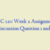 SOC 120 Week 2 Assignment, Discussion Question 1 and 2
